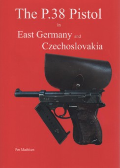 THE P.38 PISTOL IN EAST GERMANY 